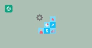 ChatGPT Applications In Real Business World